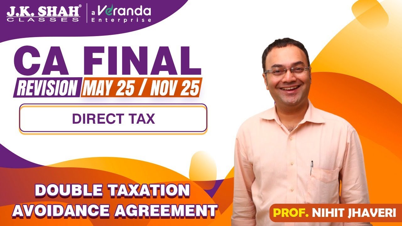 CA Final | Revision of Double Taxation Avoidance Agreement | English