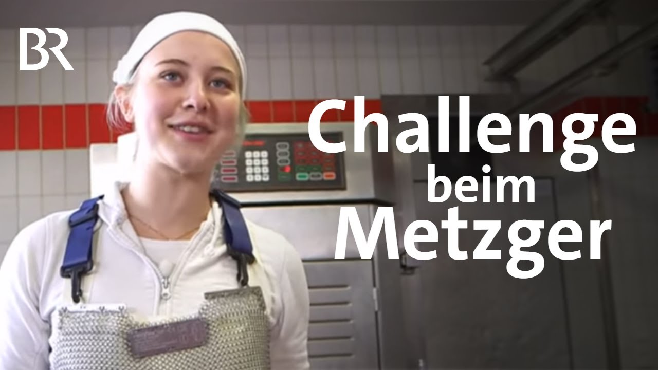 Junge Metzger-Gesellin: Rollentausch mit dem Chef | Zwischen Spessart und Karwendel | BR
