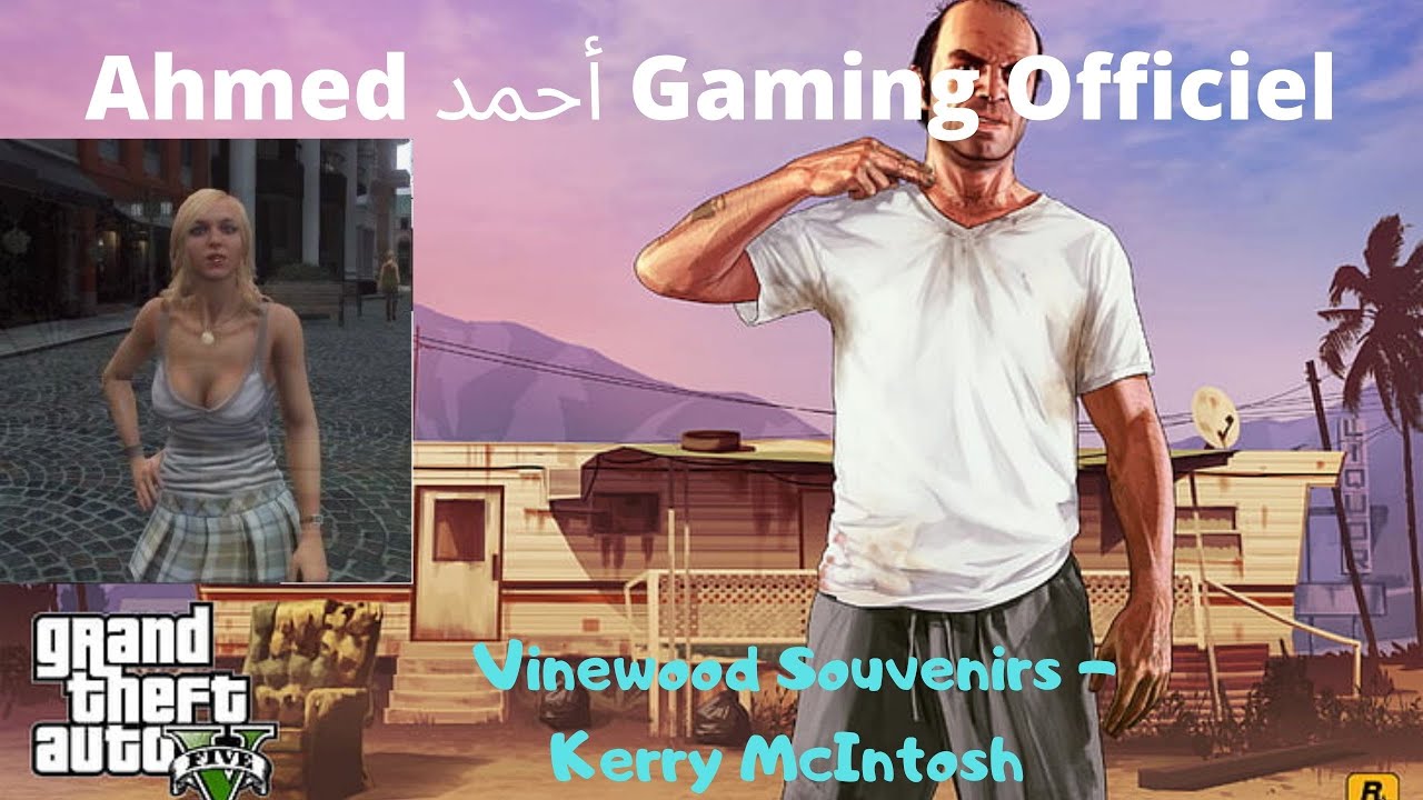 GTA 5 - Vinewood Souvenirs - Kerry McIntosh / Un petit souvenir - Kerry McIntosh