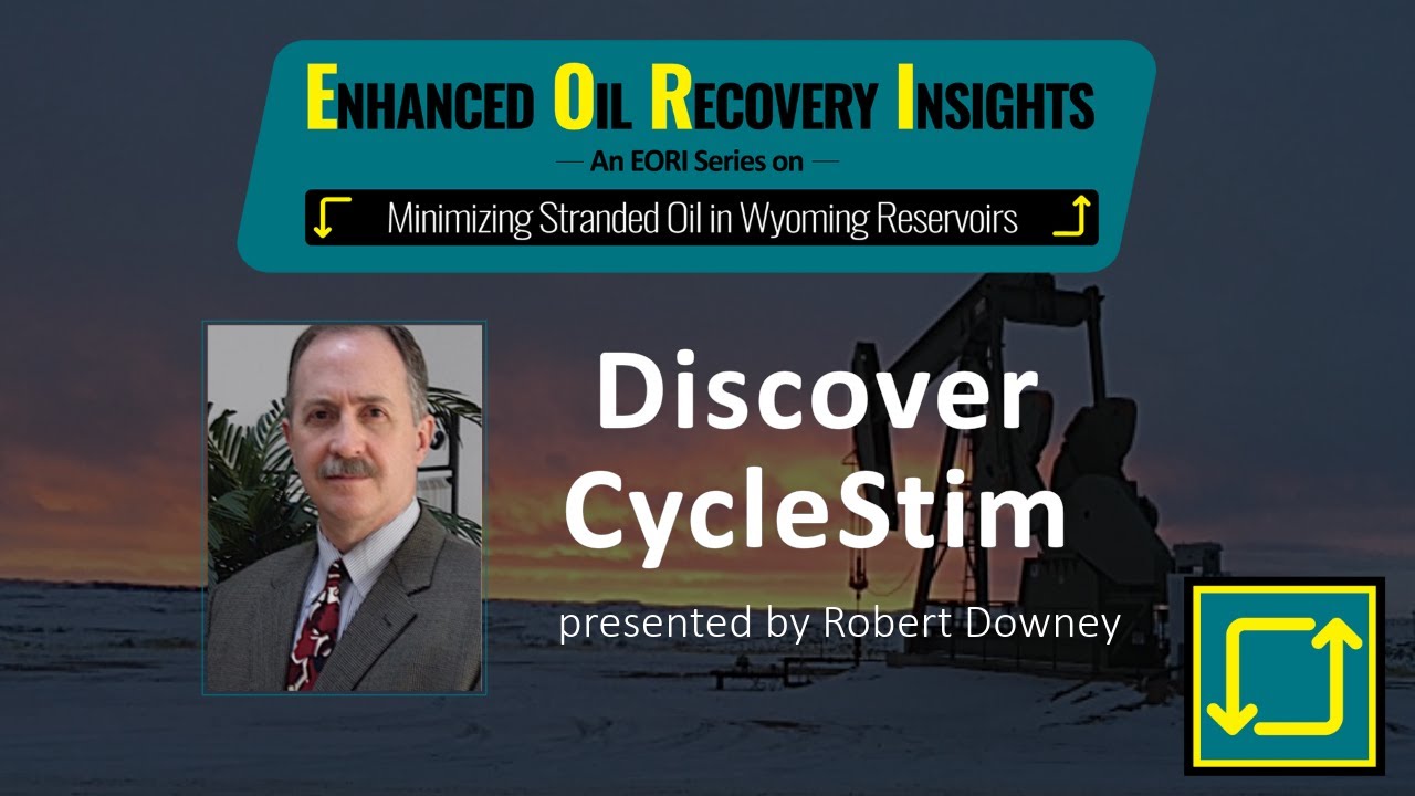 Enhanced Oil Recovery Insights, Jan 8, 2025: Discover CycleStim