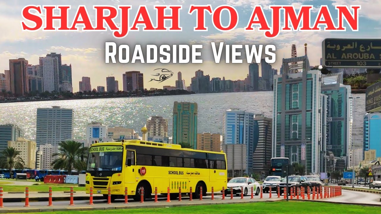 Sharjah City Drive | Scenic Road Trip from Sharjah to Ajman 🇦🇪 | UAE Travel Vlog Ep. 24