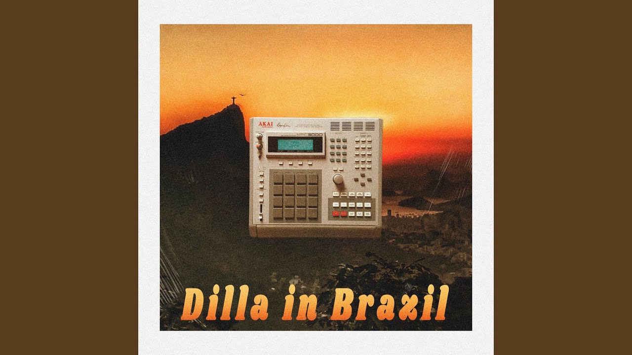 Dilla in Brazil