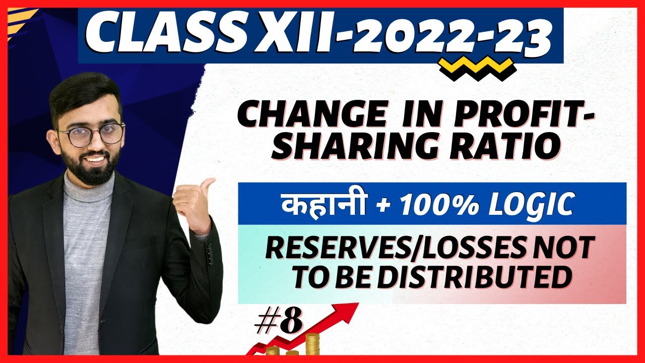 Reserves, Accumulated Profits or Losses are not to be Distributed | Chapter 3 Class 12 Accounts |