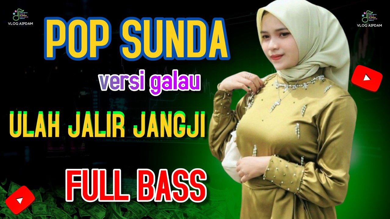 🎵 POP SUNDA TERBARU❗ULAH JALIR JANGJI ❤️ FULL BASS🔥 #popsunda #popsundaterbaru  #vlogaipdam
