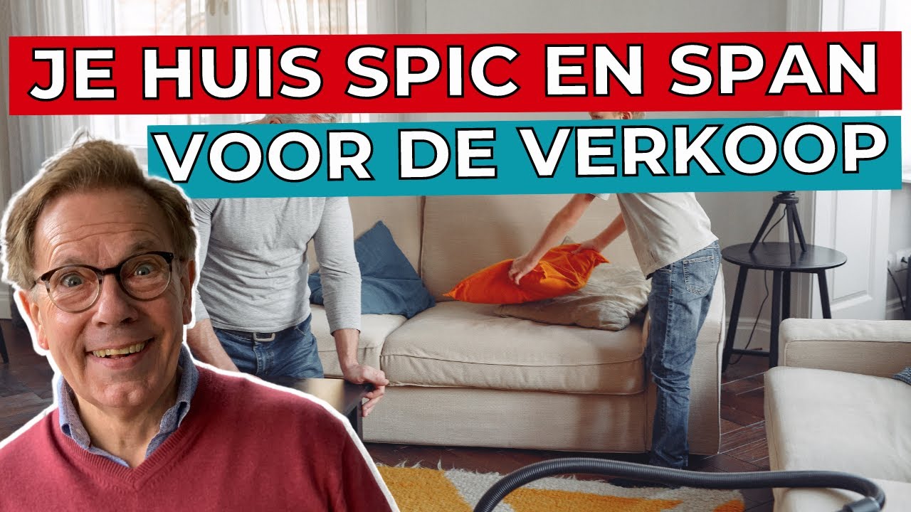 Hoe houd je je huis schoon als het in de verkoop staat?