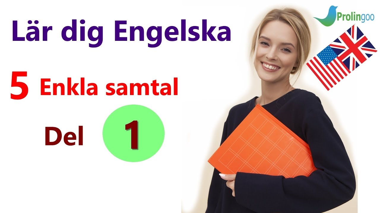 Lär dig Engelska | 5 Enkla samtal | Del 1