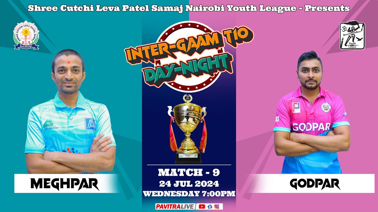 🔴LIVE CRICKET : GAME 9 - MEGHPAR V/S GODPAR || INTER-GAAM T10 SCLPS NAIROBI-KENYA