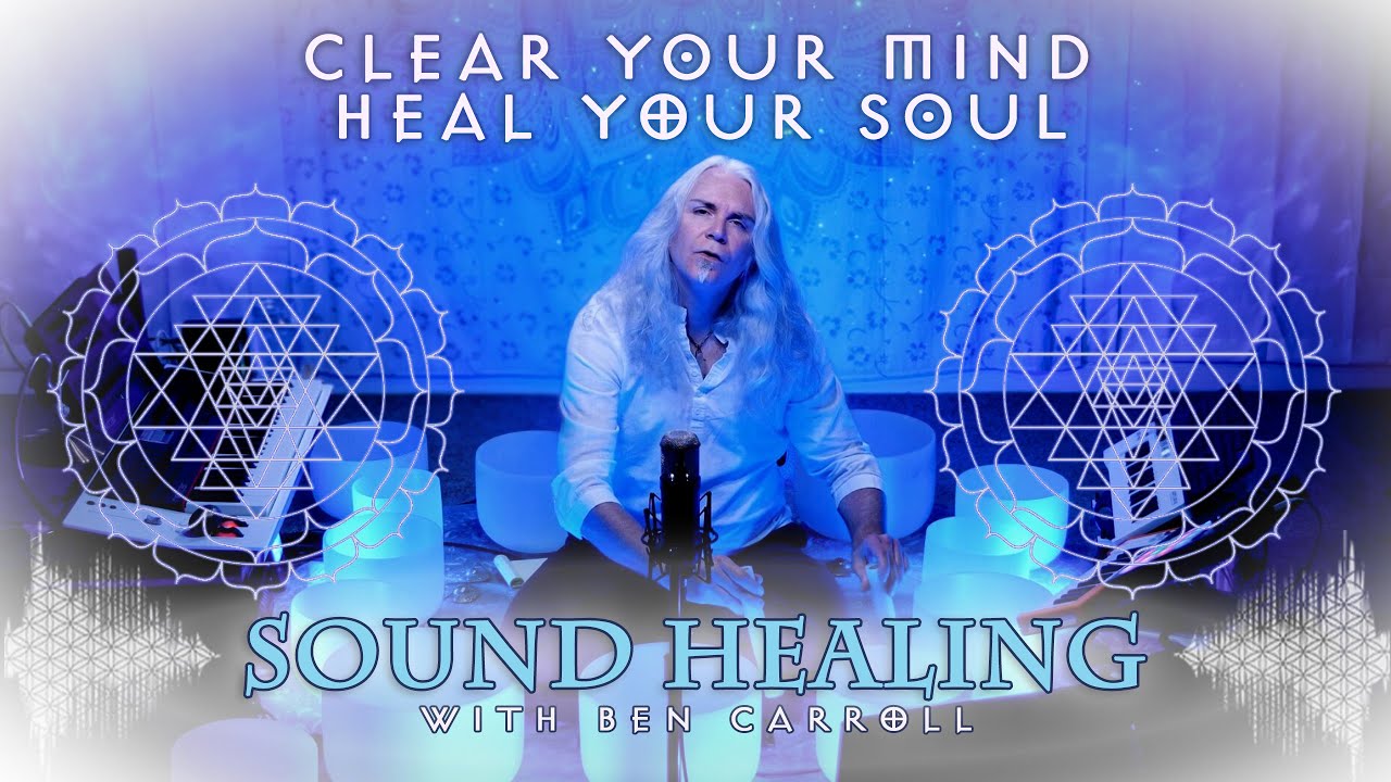 Clear Your Mind, Heal Your Soul  ✨ Singing Bowl, Binaural Beats, & Angelic Voice Sound Healing