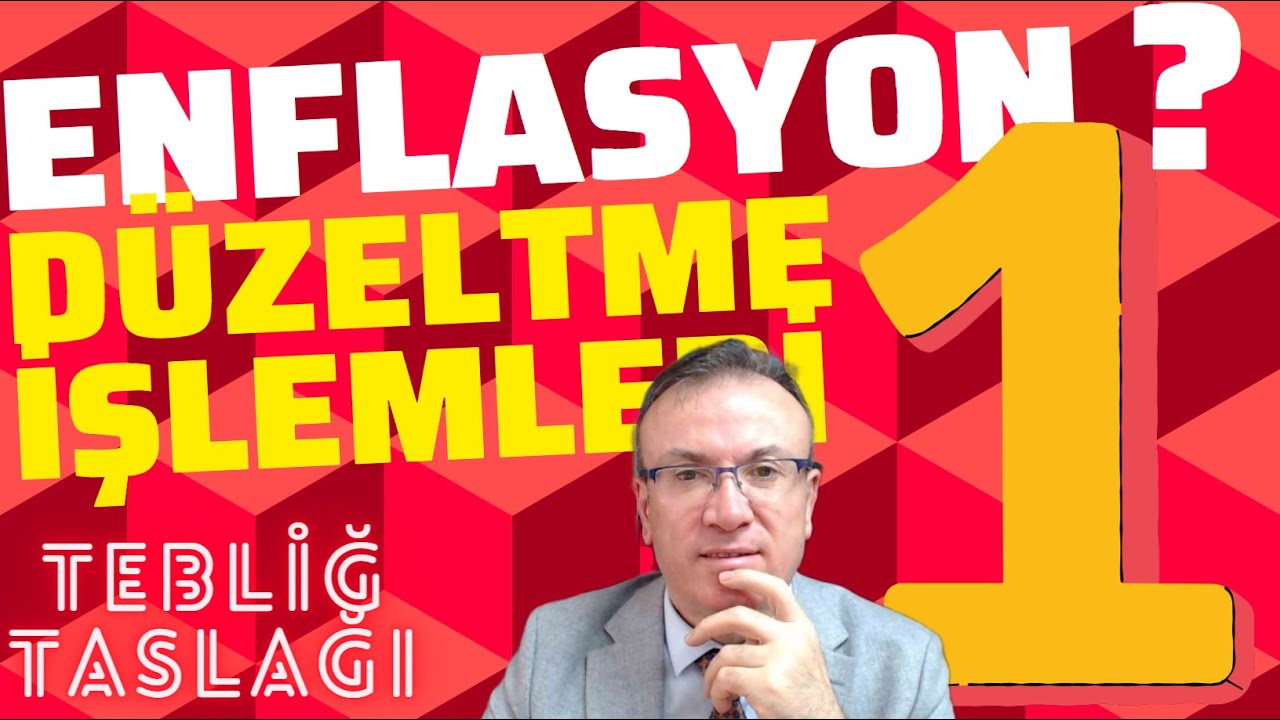 ENFLASYON DÜZELTME İŞLEMLERİ 1.Bölüm | MUHASEBE KAYDI | HANGİ HESAPLAR İŞLEME TABİ