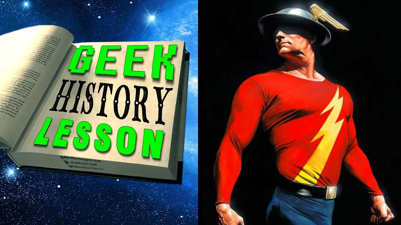 The Flash - Jay Garrick - Geek History Lesson