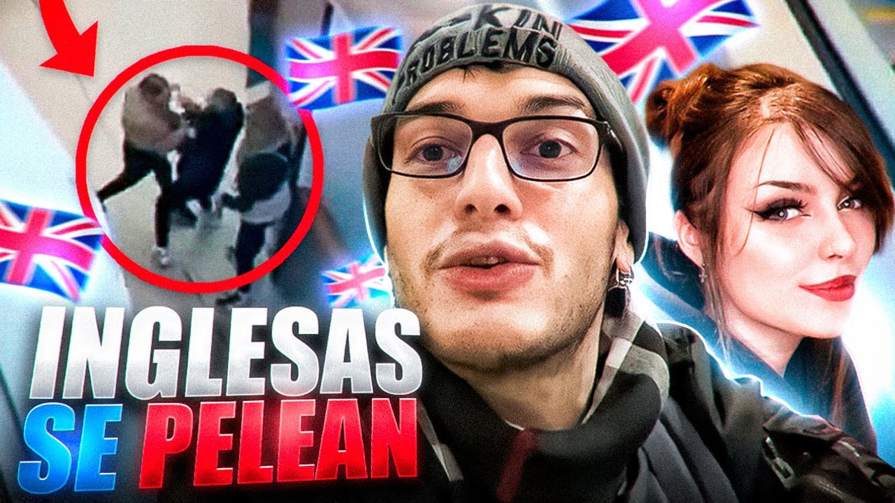 inglesas se pelean mientras estoy en streaming 👊 con Ehri