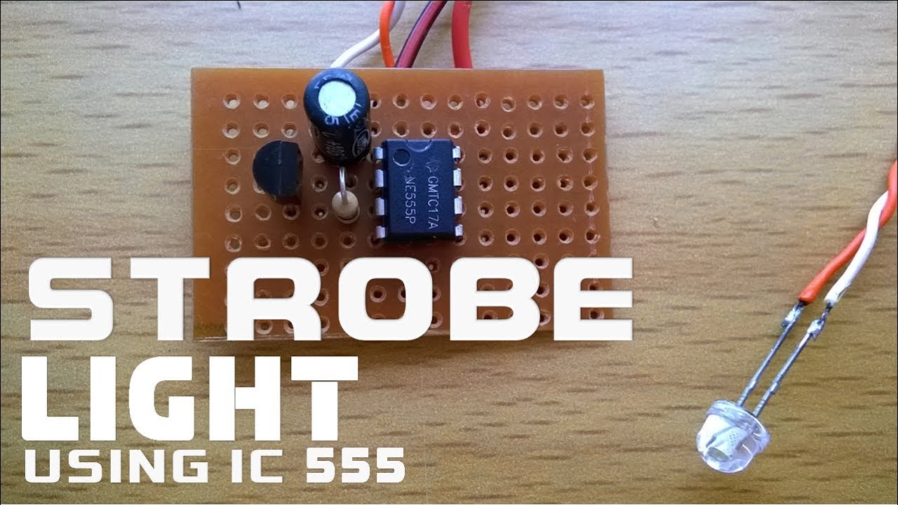 STROBE LIGHT USING IC555