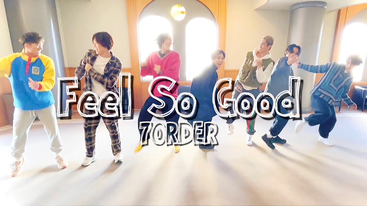 即興でMVっぽい映像を作ってみたらいい感じになった【 7ORDER 'Feel So Good' 】