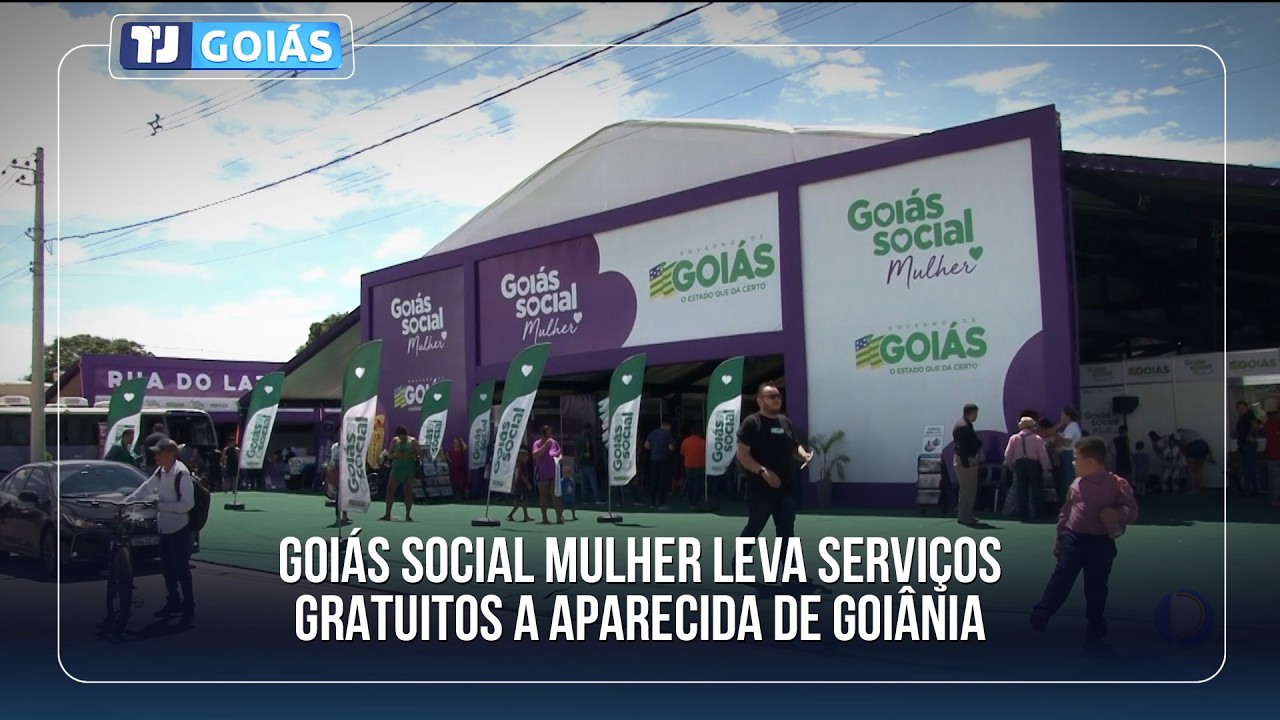 GOIÁS SOCIAL MULHER LEVA SERVIÇOS GRATUITOS A APARECIDA DE GOIÂNIA
