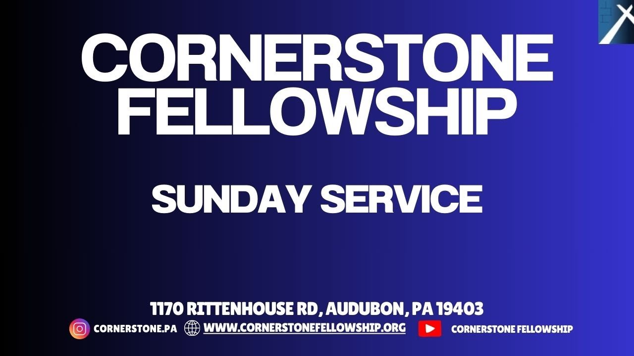 Cornerstone Fellowship - Sunday Service  - 03/01/2026