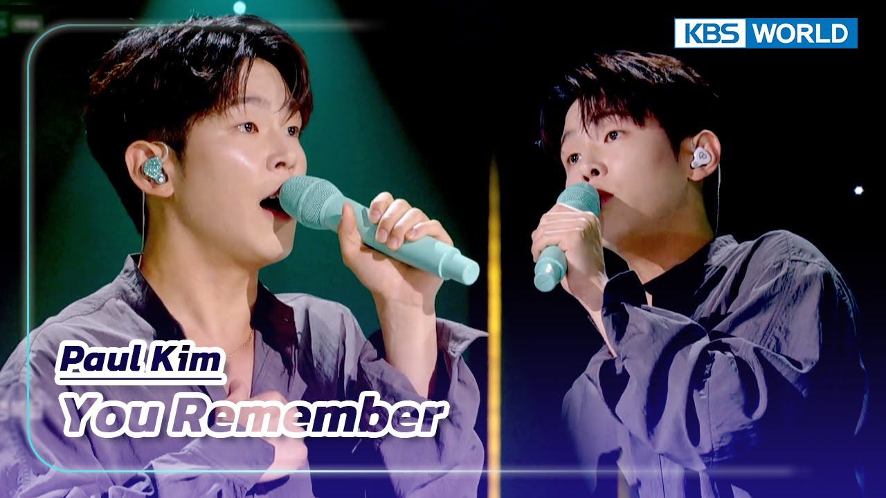 You Remember - Paul Kim (The Seasons) | KBS WORLD TV 230317