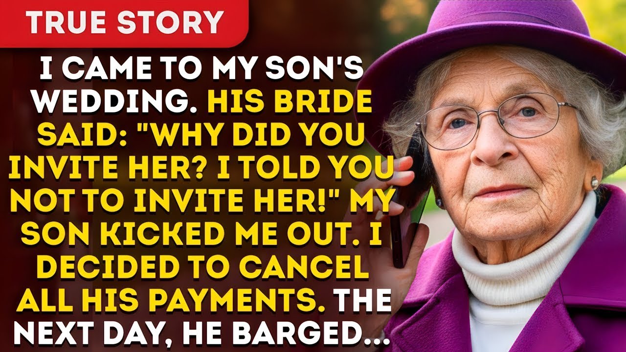 I Came To My Son's Wedding  His Bride Said   Why Did You Invite Her  I Told You Not To Invite Her!