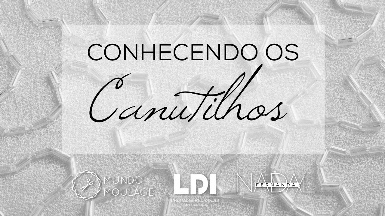 Conhecendo os Canutilhos - com Fernanda Nadal