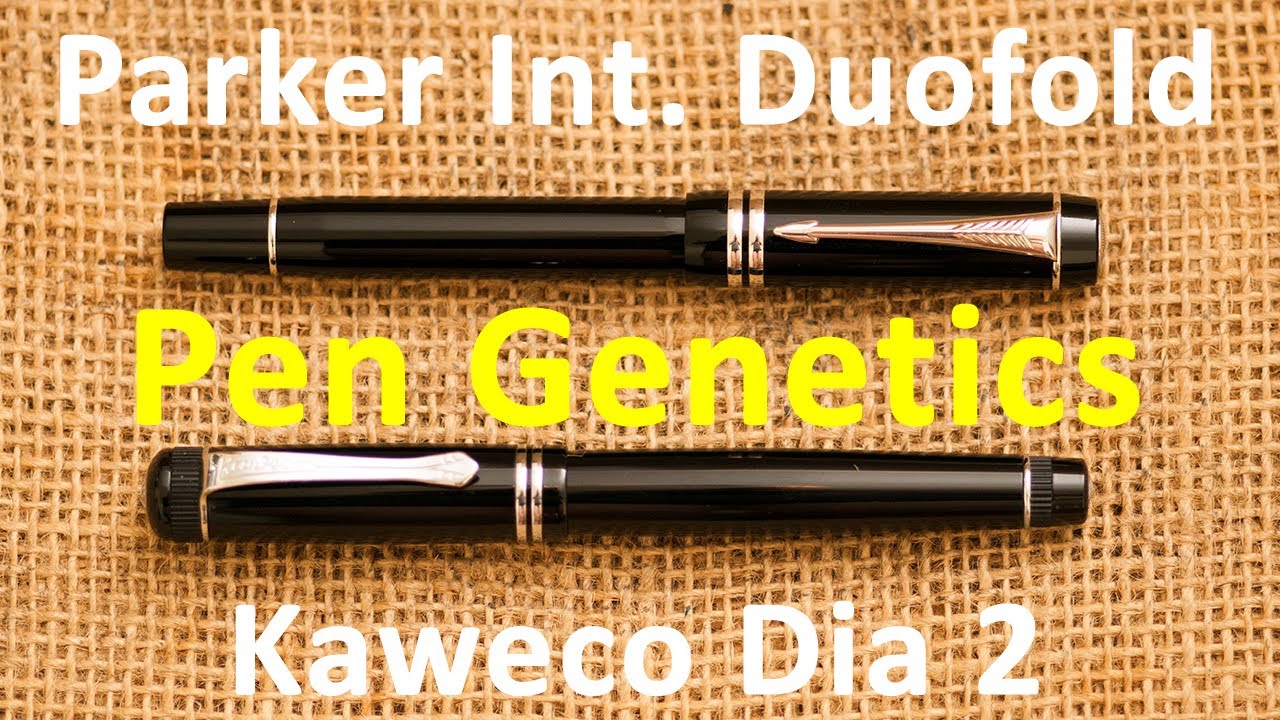 Pen Genetics - Parker International Duofold & Kaweco Dia 2