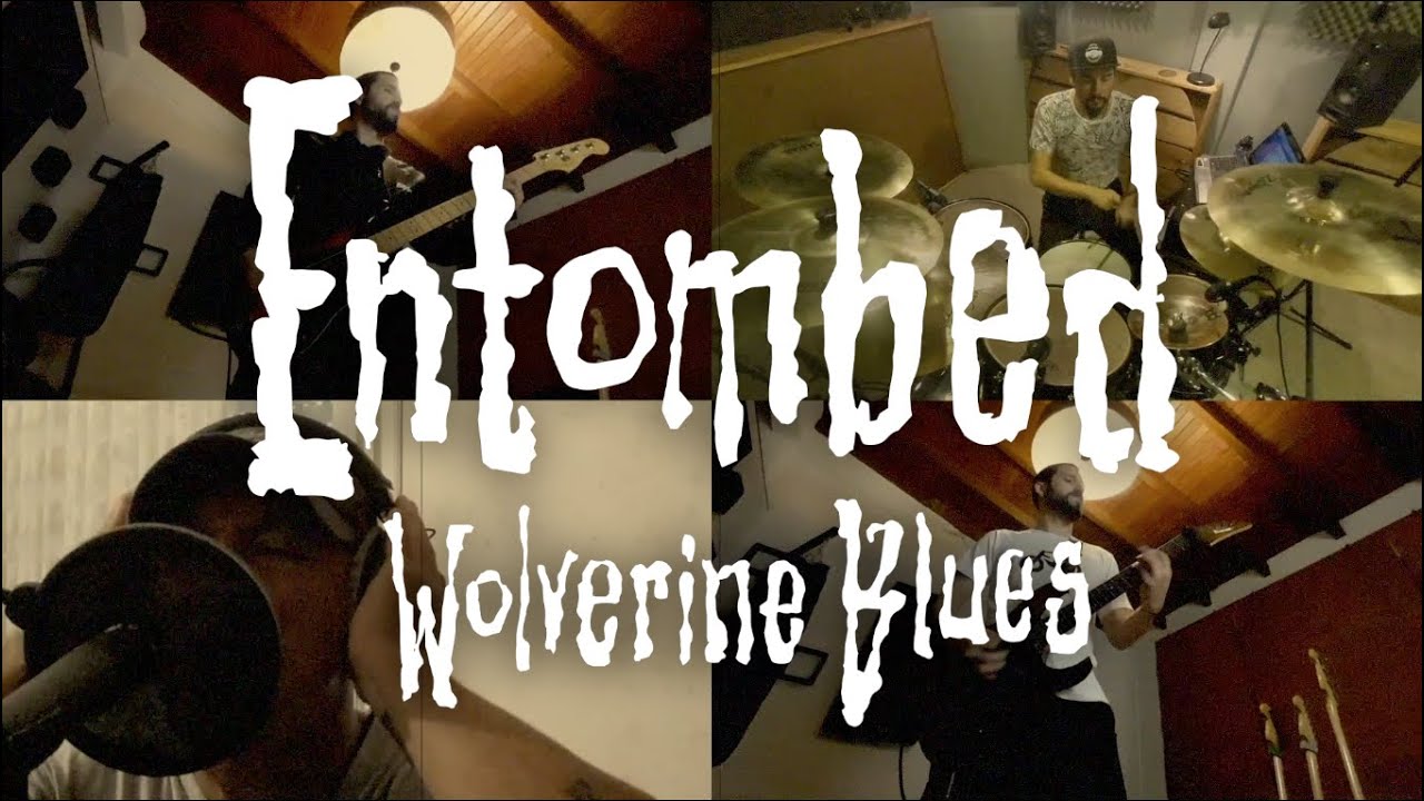 Entombed - Wolverine Blues - Full Cover (Vocals + Guitar + Bass + Real Drums)