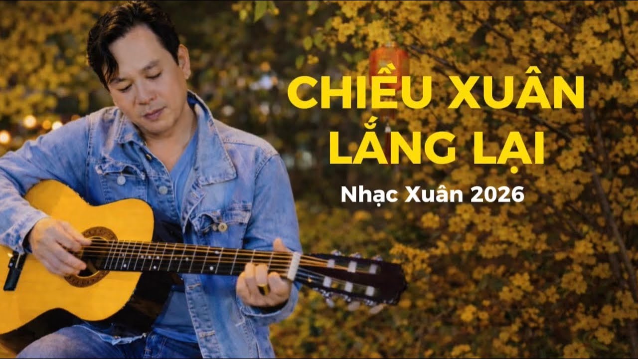 Nhạc Xuân 2026 Chiều Xuân Lắng Lại – 10 Ca Khúc Xuân Hay. #nguyenvanhan #nhacviet #tamtrang 