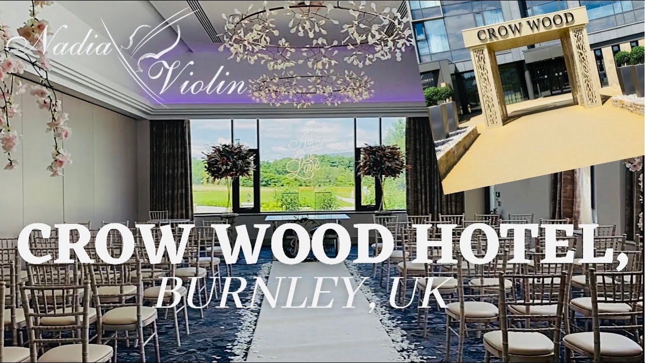 Crow Wood Hotel & Spa, Burnley, Lancashire, UK - Wedding Venue Tour with Nadia Violin