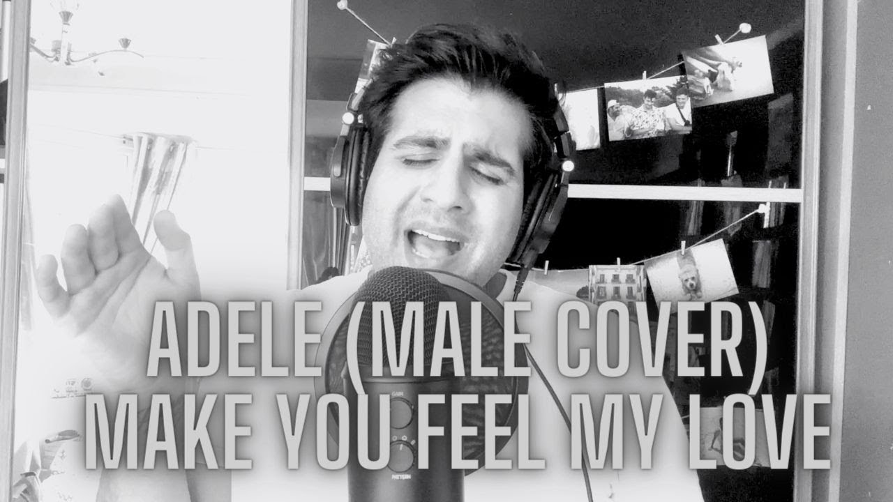 Make You Feel My Love - ADELE - Cover in One Take (Male)
