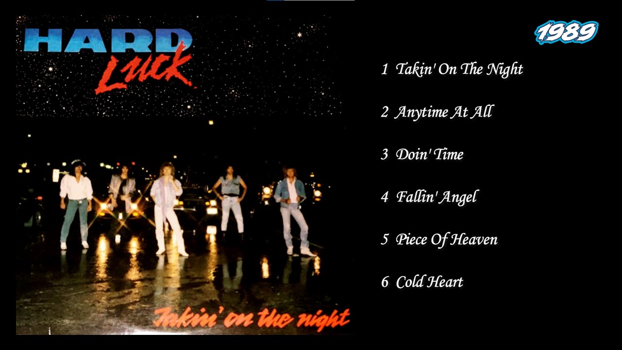 Hard Luck - Takin&rsquo; On The Night (1988) Full Album, US Hard Rock