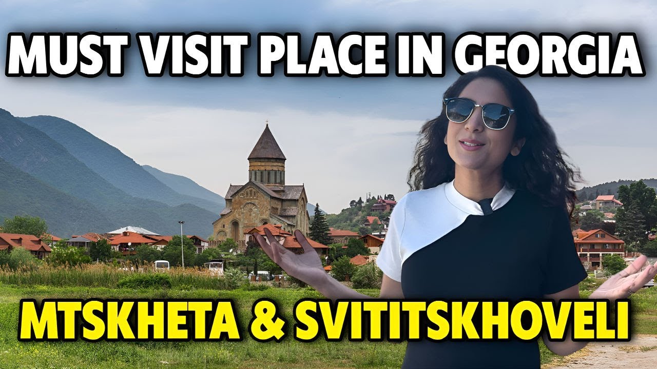 Must Visit Place In Georgia | Mtskheta City & Svetitskhoveli Cathedral | Mtskheta Local Market