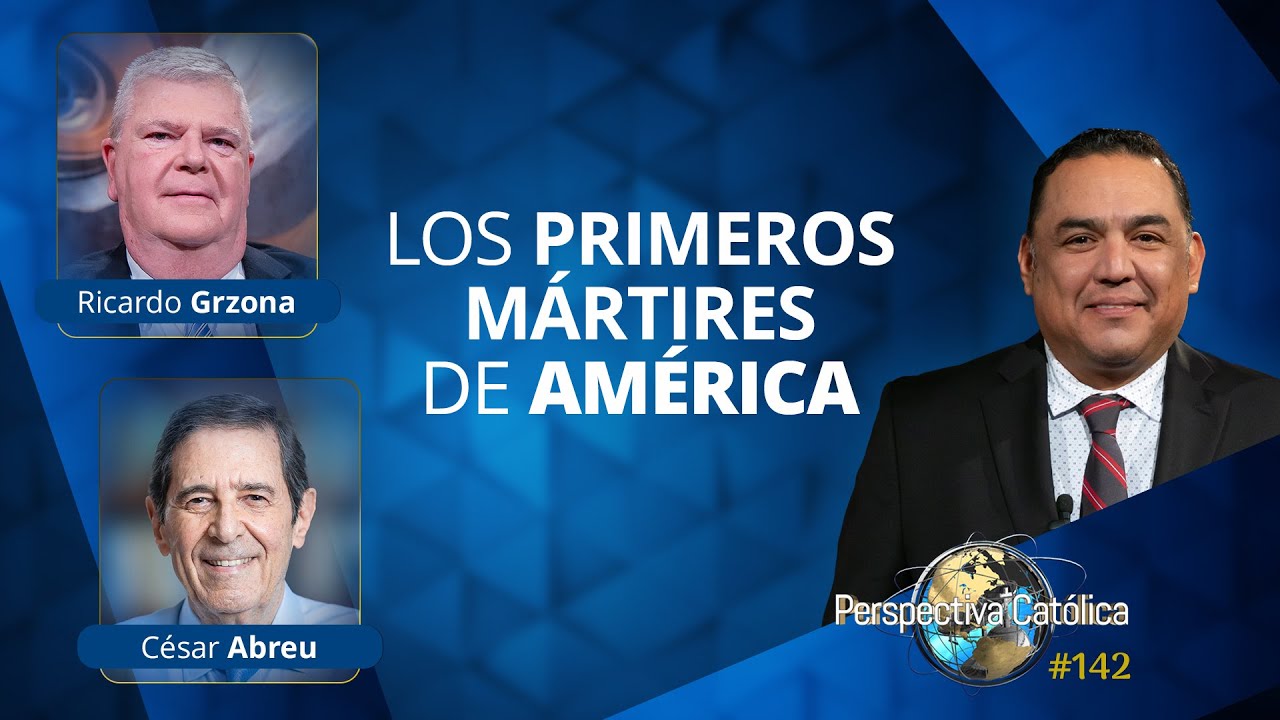 Los Primeros Mártires de América | 