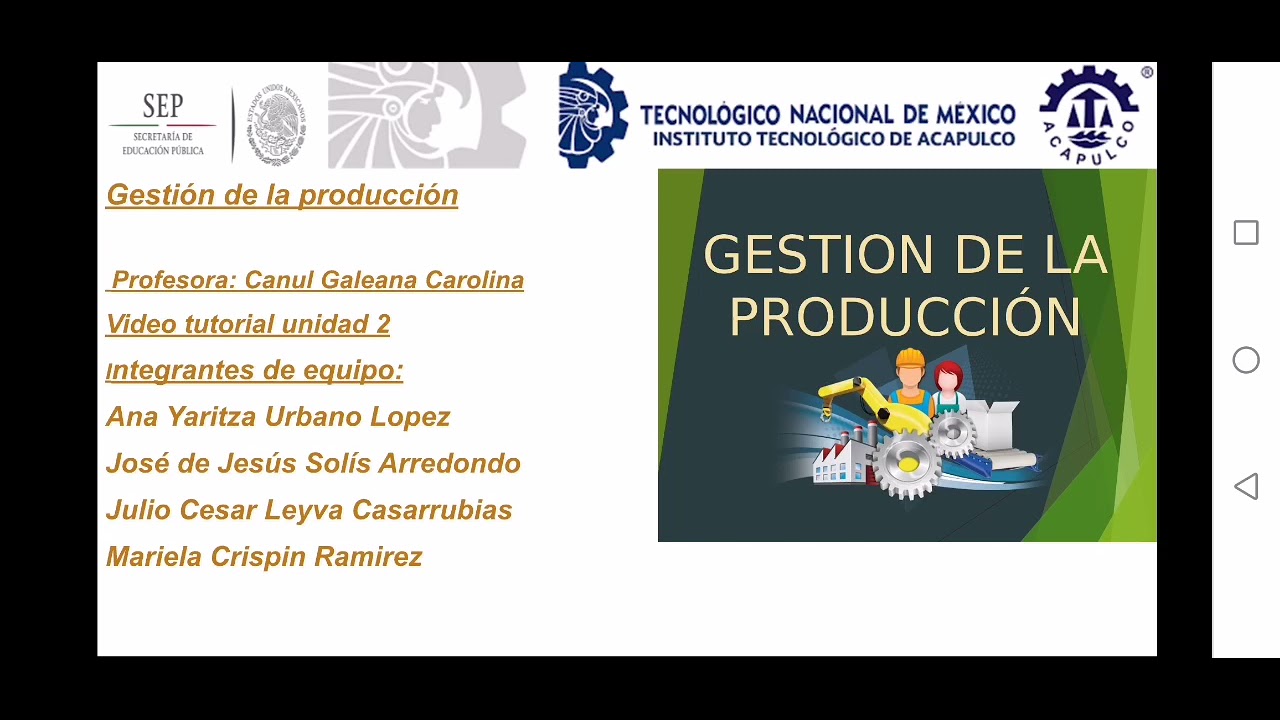 Video Tutorial de la unidad 2 de la materia Gesti&oacute;n de la producci&oacute;n.