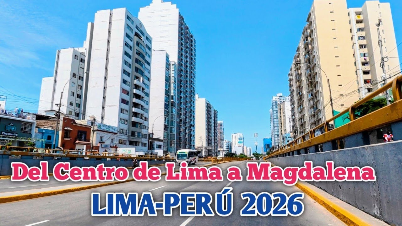 LIMA PER&Uacute; 4K| | UN RECORRIDO DEL CENTRO DE LIMA A MAGDALENA | D&Iacute;A 22/03/2026