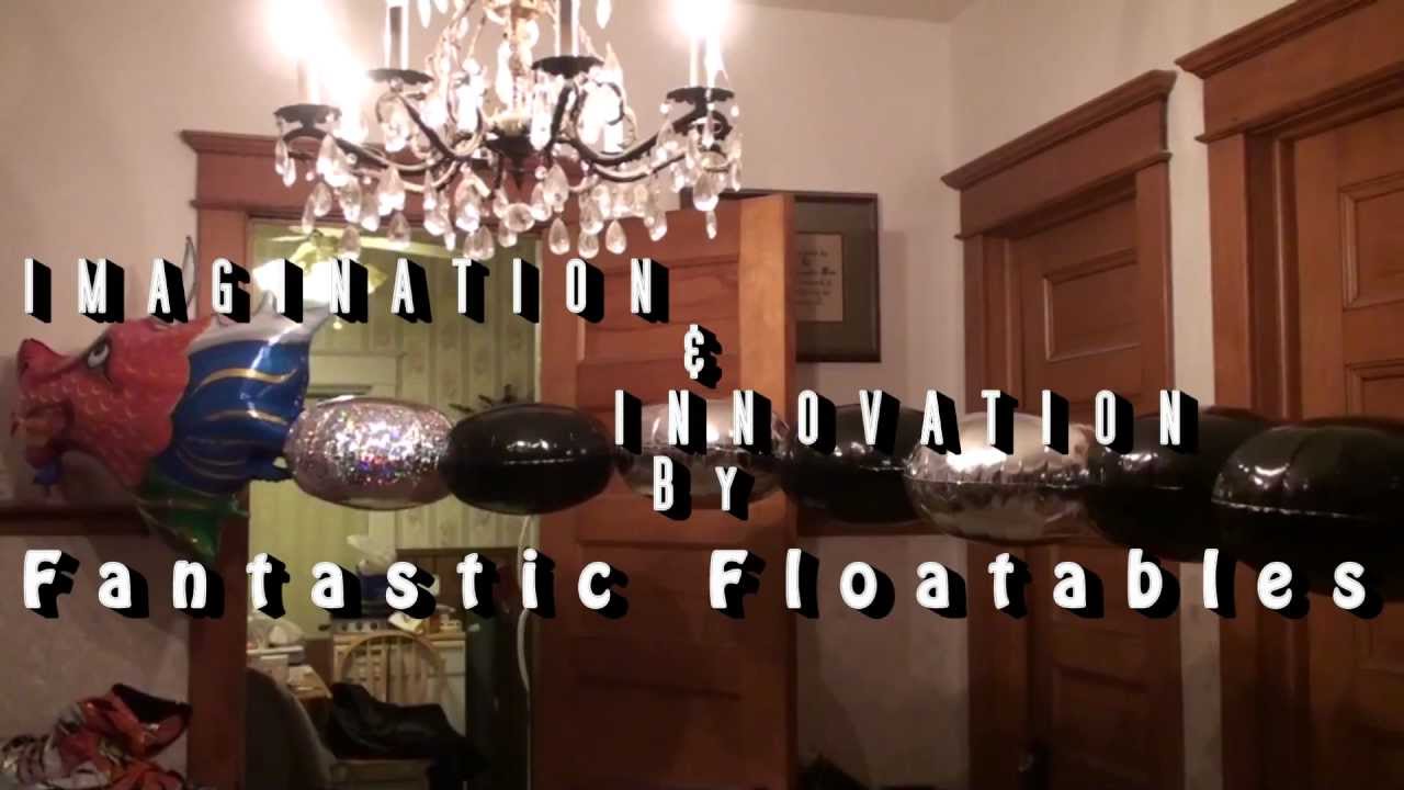 Greatest Toys in the World!   Fantastic Floatables Amazing Neutral Buoyancy Toy Balloons