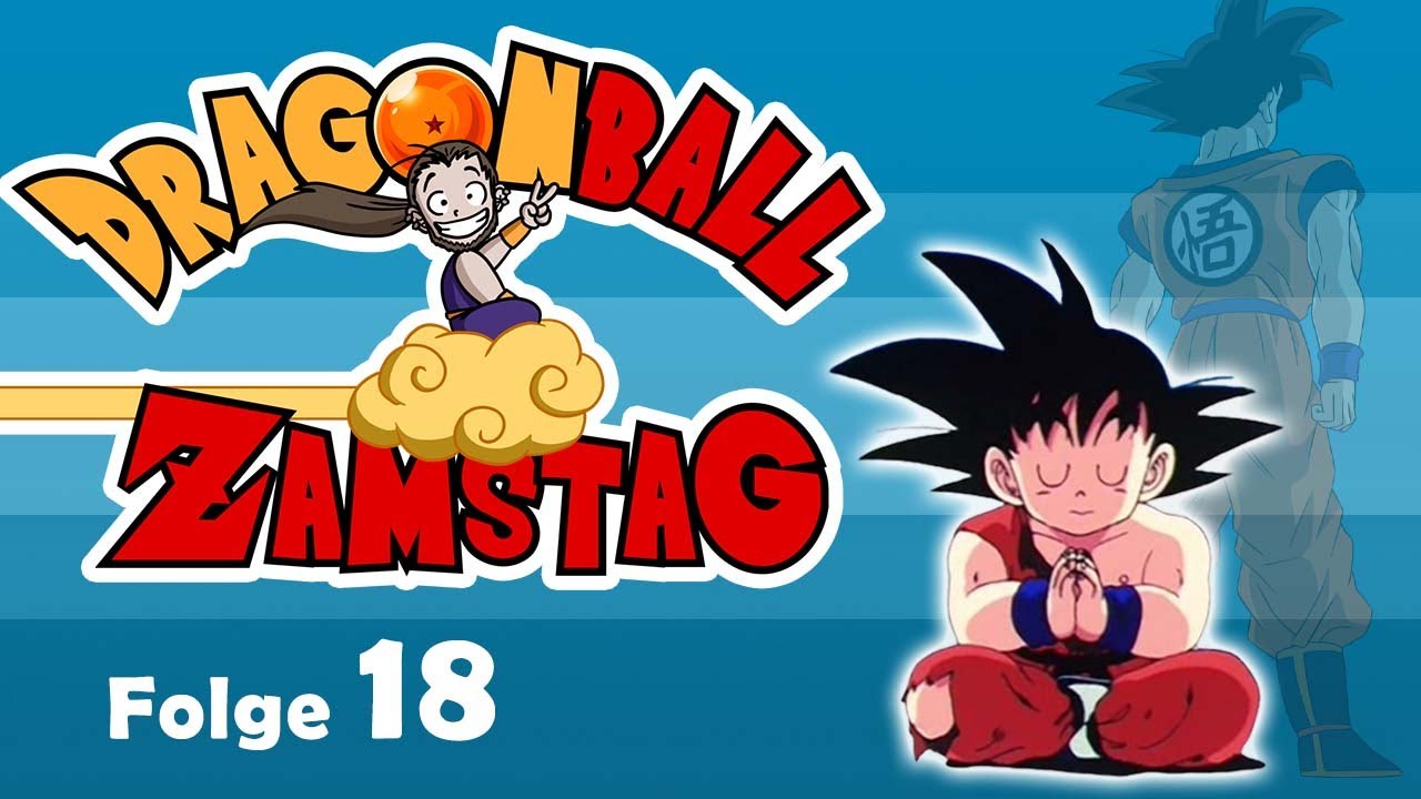 Dragonball Zamstag - 18 - Gott is’ auch nur n Teufel