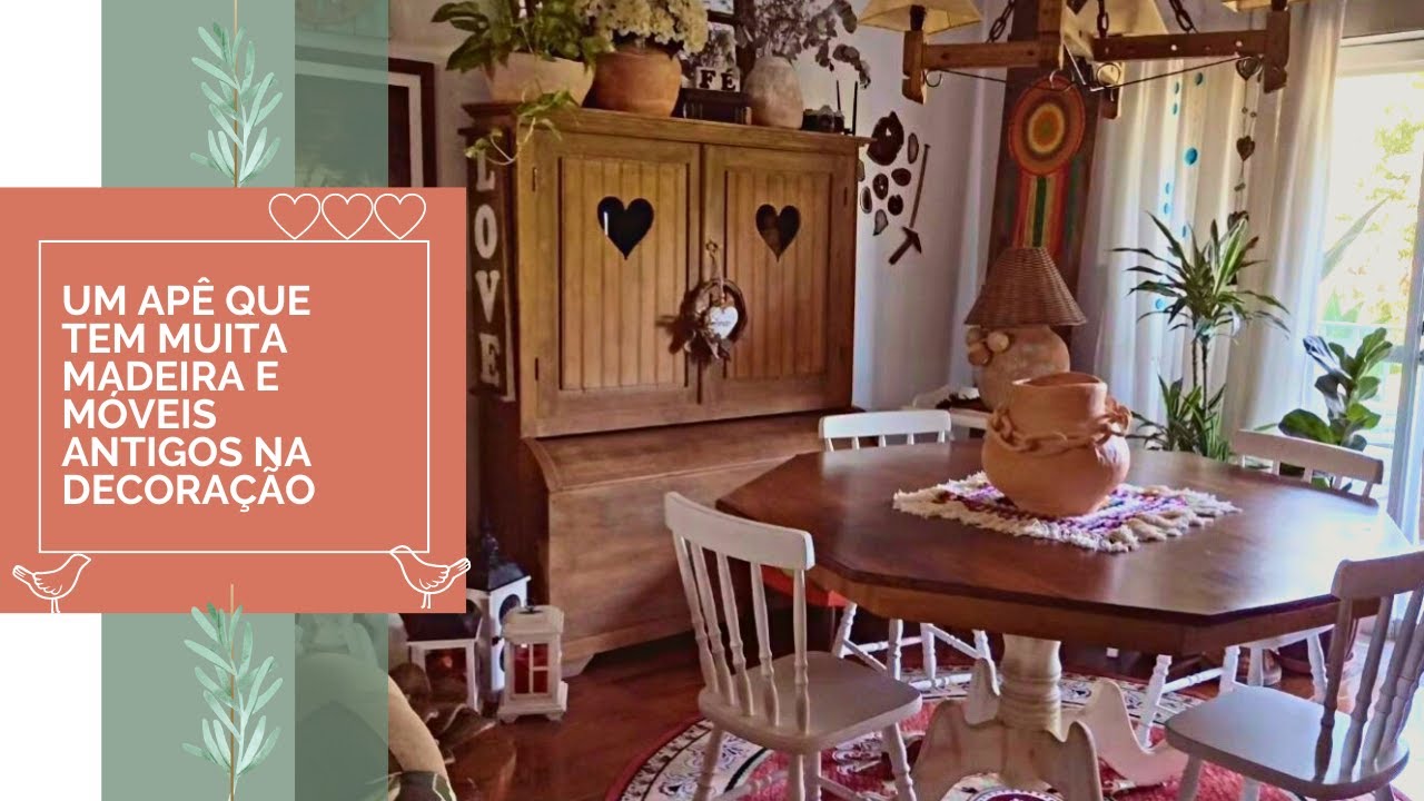 UM APARTAMENTO QUE TEM MUITA MADEIRA, MÓVEIS ANTIGOS E ARTESANATO NA DECORAÇÃO - Decor com aconchego