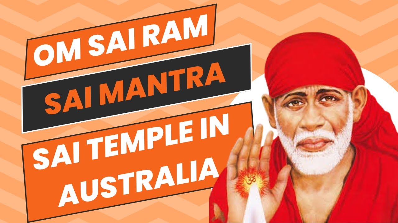 Om Sairam Chanting// Sai mantra // Saibaba Temple in Australia // Hindu Temples in Australia 