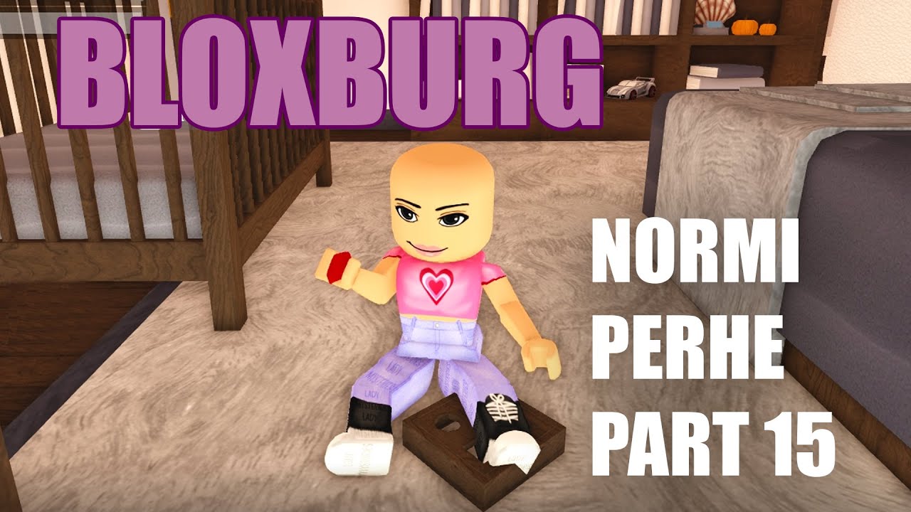 Roblox Bloxburg - Normi perhe part 15