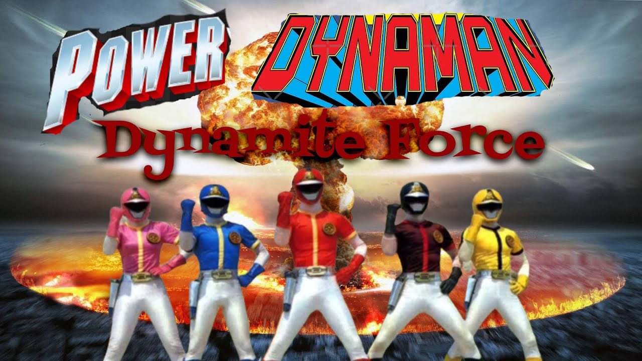 Power Dynaman Dynamite Force