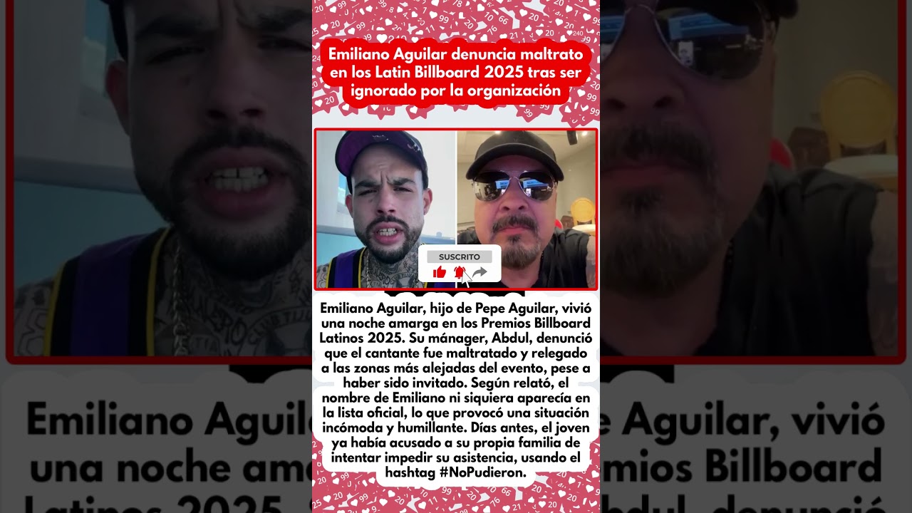 ¡HUMILLAN A EMILIANO AGUILAR! 😡 Su mánager denuncia maltrato en los Latin Billboard 2025 🎤