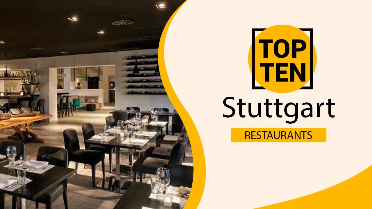 Top 10 Best Restaurants to Visit in Stuttgart | Germany - English