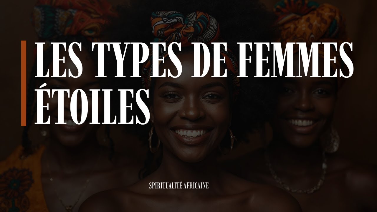LES TYPES DE FEMMES ÉTOILES