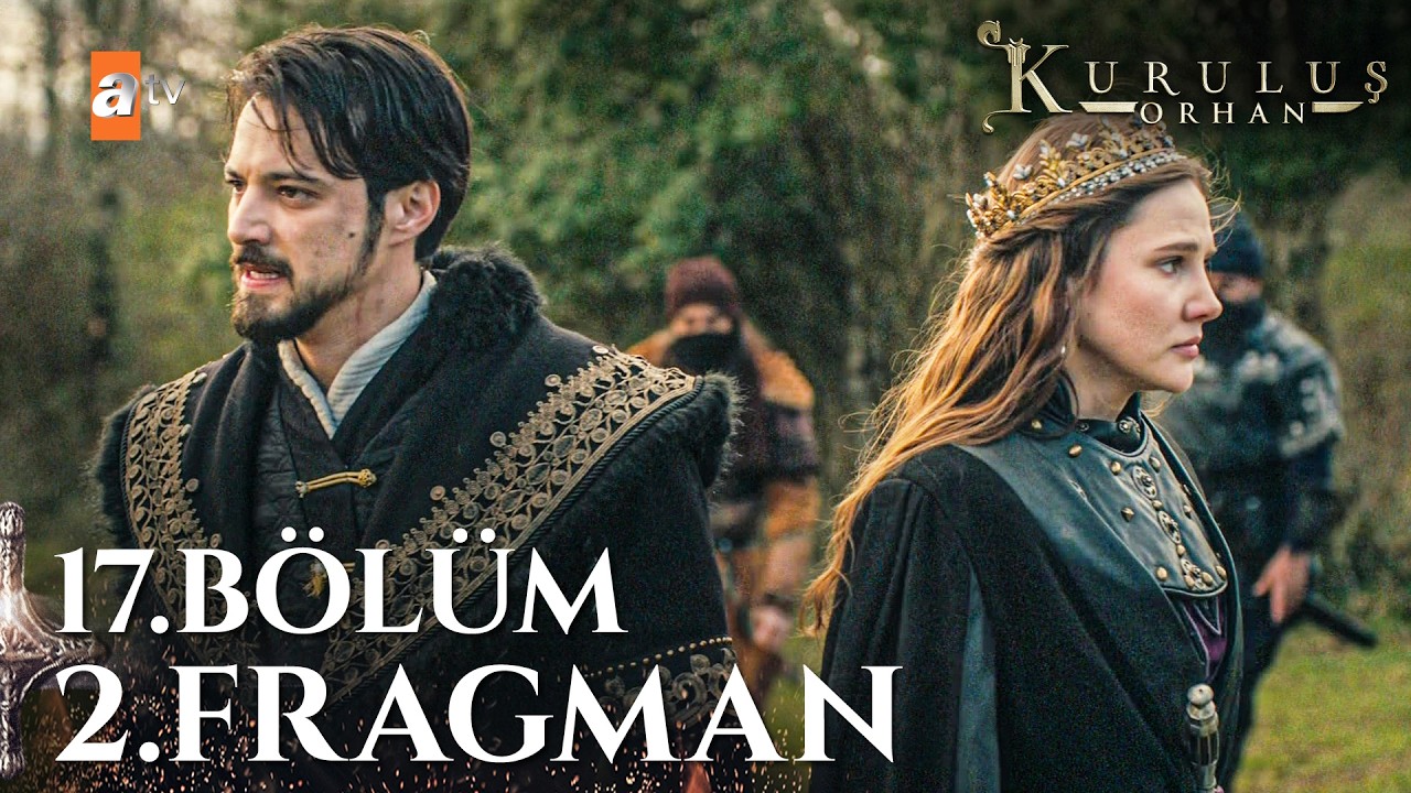 Kuruluş Orhan 17. Bölüm 2. Fragman | 