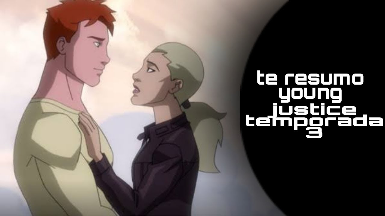 Resumen young justice outsiders en 28 min | Fue un buen regreso?