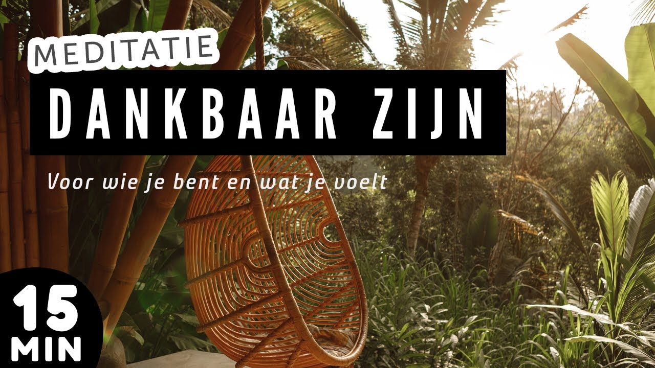 15 Minuten Meditatie &hearts;  Dankbaar Zijn 〰️ In verbinding met jezelf #meditatie #meditation