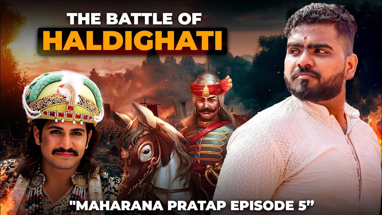 The Battle of Haldighati | Maharana Pratap Episode 5