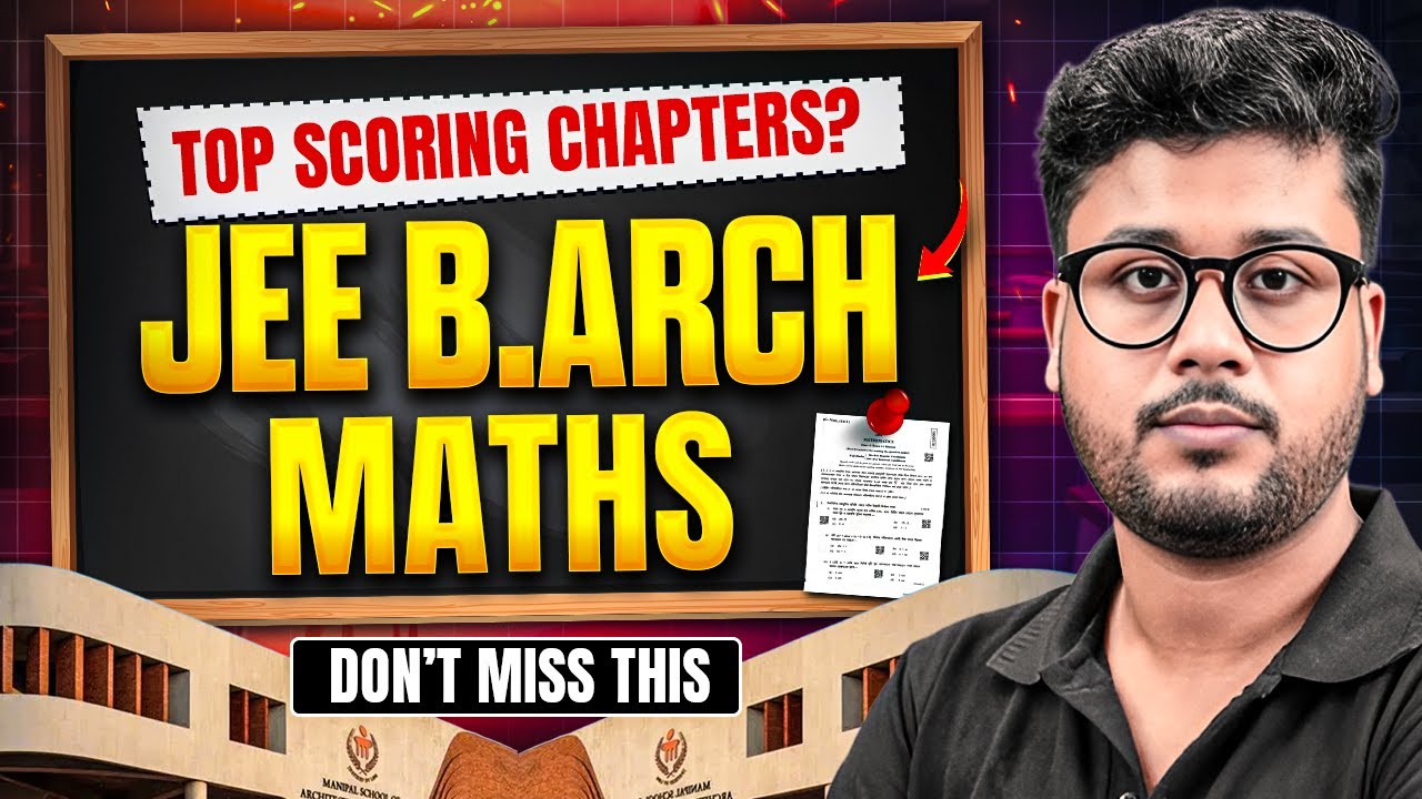 Which Chapters Matter MOST in JEE B.Arch Maths Paper 2 2026? | Syllabus & Weightage?
