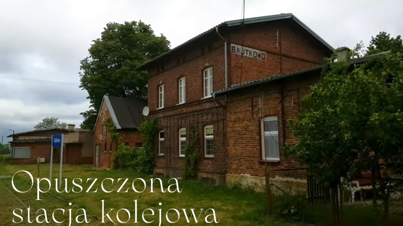 Opuszczona stacja kolejowa w Bajtkowie (Baitkowen)