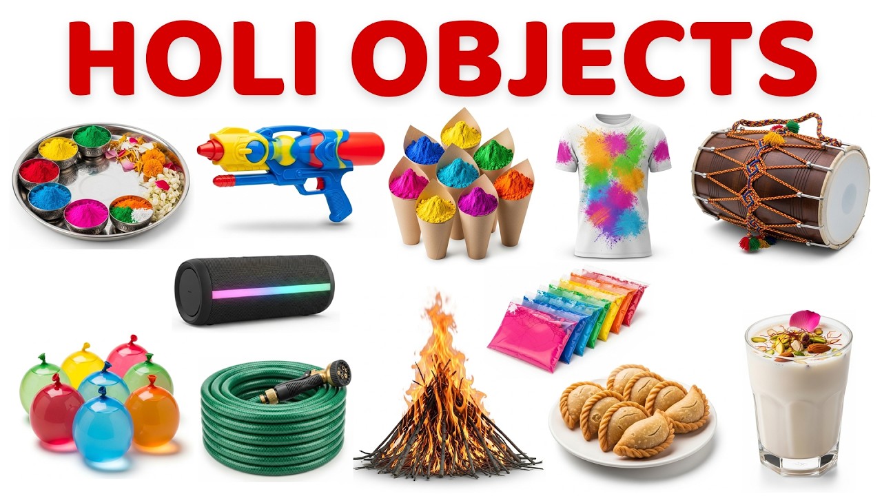 होली में खेलने वाली 20 चीजें | Learn 20 Holi Objects Names in English & Hindi | Holi Festival Items