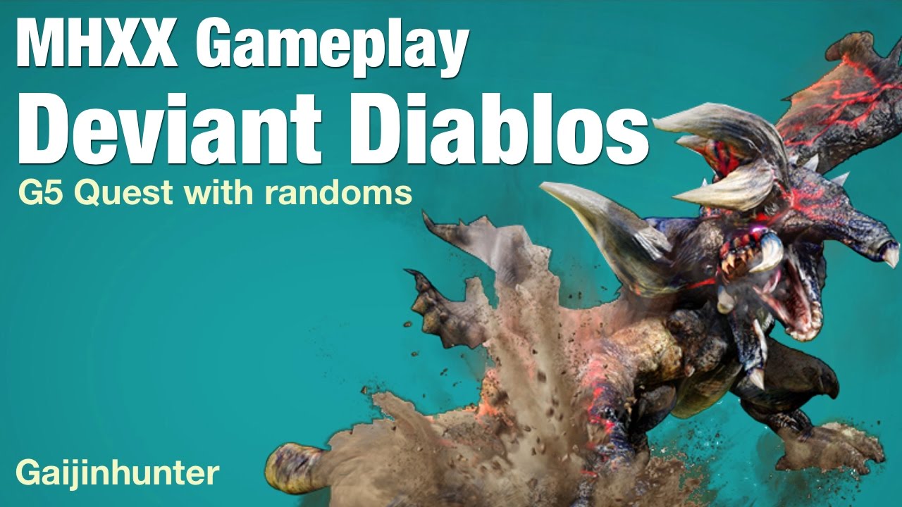 Monster Hunter XX: Deviant Diablos G5