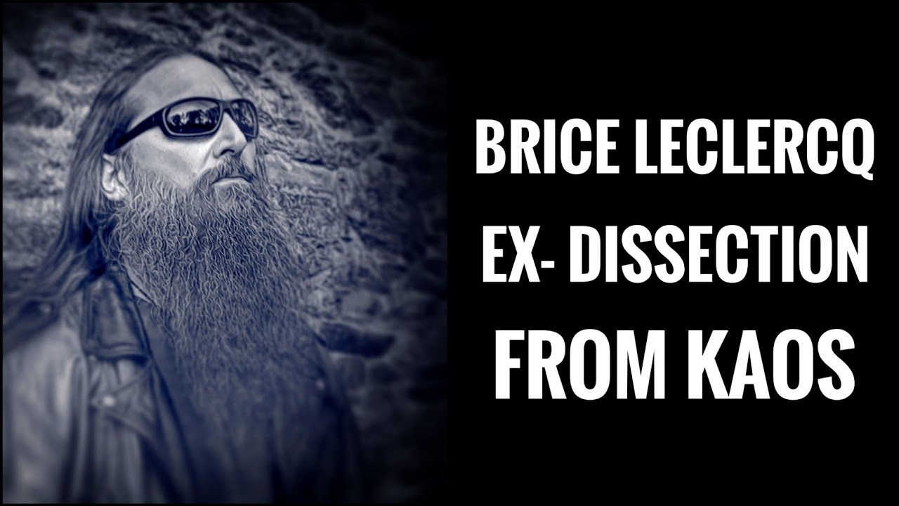 109 - Brice Leclercq ( ex- DISSECTION , FROM KAOS )